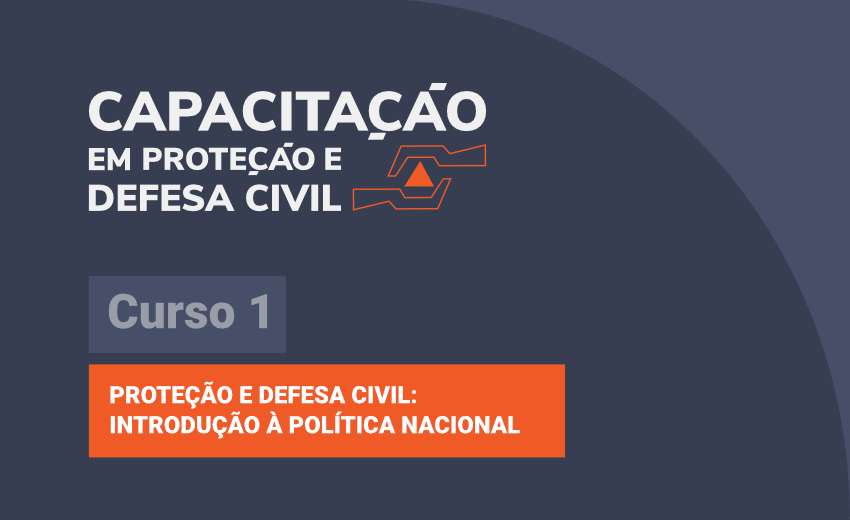 Imagem Ilustrativa do curso Proteção e Defesa Civil: introdução à Política Nacional - Curso 1